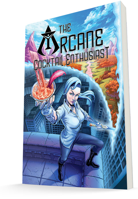 The Arcane Cocktail Enthusiast Trade Paperback