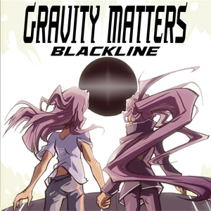 Gravity Matters: BLACKLINE Digital Edition