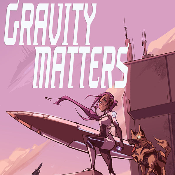 Gravity Matters #1 Digital Edition