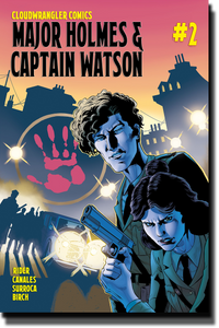 Major Holmes & Captain Watson #2 Print Comic
