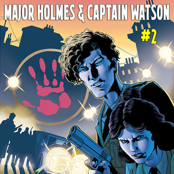 Major Holmes & Captain Watson #2 Digital Edition